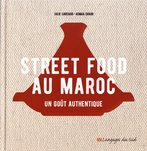 Photo de « Street food au Maroc, un goût authentique », la cuisine marocaine captée en livre